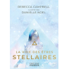 La voie des êtres stellaires - Rebecca Campbell
