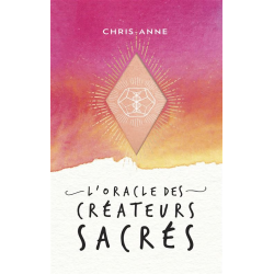 L'Oracle des créateurs sacrés Chris Anne