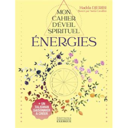 Mon cahier d'éveil spirituel - Energies - Hadda Djeribi