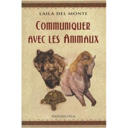 Communiquer avec les animaux Laila Del Monte