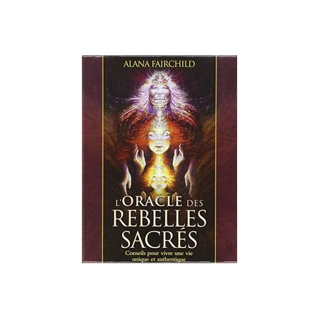 Oracle des rebelles sacrés - Alana Fairchild