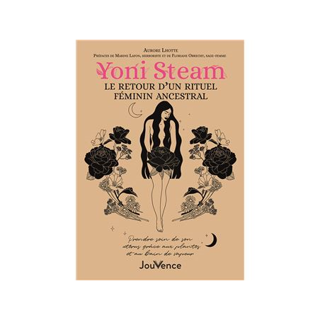 Yoni Steam un rituel féminin ancestral D'Aurore Lhotte