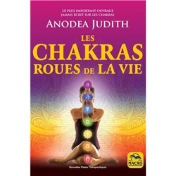 Les chakras  roue de la vie d'Anodea Judith