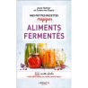 Mes petites recettes magiques - Aliments fermentés - A.Dufour et C.Dupin