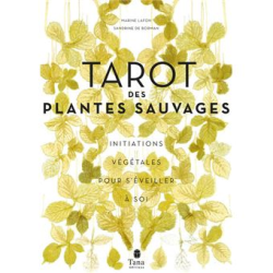 Tarot des plantes sauvages - Marine Lafon et Sandrine De Borman